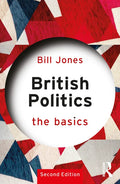 British Politics: The Basics - Paperback