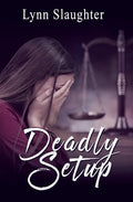 Deadly Setup - Paperback