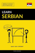 Learn Serbian - Quick / Easy / Efficient: 2000 Key Vocabularies - Paperback