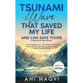 Tsunami The Wave that Saved my Life, and Can Save Yours - Paperback