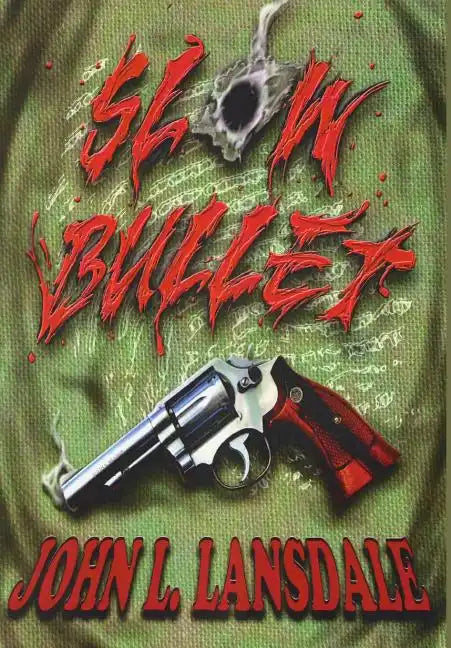 Slow Bullet - Hardcover