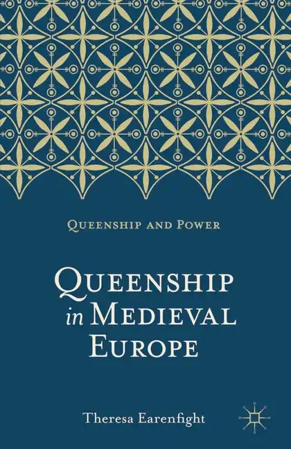 Queenship in Medieval Europe - Paperback