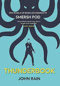 Thunderbook: The World of Bond According to Smersh Pod - Paperback