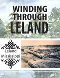 Winding Through Leland: An Architectural Guidebook to Leland's National Register Historic District - Paperback
