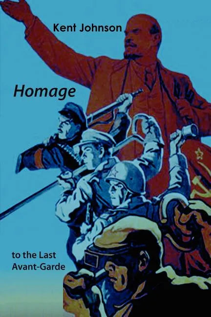 Homage to the Last Avant-Garde - Paperback
