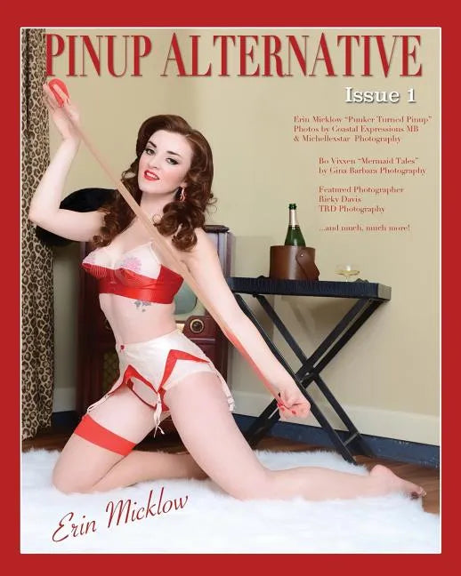 Pinup Alternative Magazine: Issue 1 - Paperback
