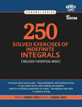 250 Solved Exercises of Indefinite Integrals: Includes theoretical basis - Paperback