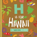 H Is for Hawaii - Board Book