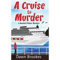A Cruise to Murder - Hardcover