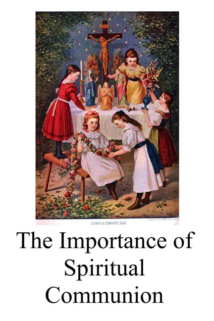 The Importance of Spiritual Communion - Paperback