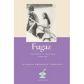 Fugaz: Cuentos y relatos breves - Paperback