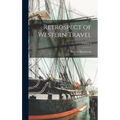 Retrospect of Western Travel; Volume 2 - Hardcover