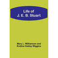 Life of J. E. B. Stuart - Paperback