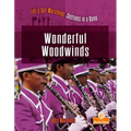 Wonderful Woodwinds - Hardcover