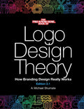 Logo Design Theory: How Branding Design Really Works - Paperback