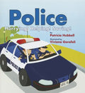 Police: Hurrying! Helping! Saving! - Paperback