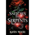 Snitches and Serpents - Paperback
