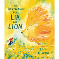 An Adventure for Lia and Lion - Hardcover
