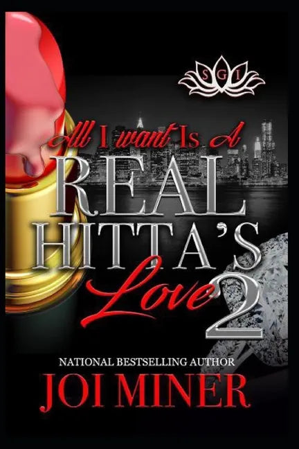 All I Want Is A Real Hitta's Love 2 - Paperback