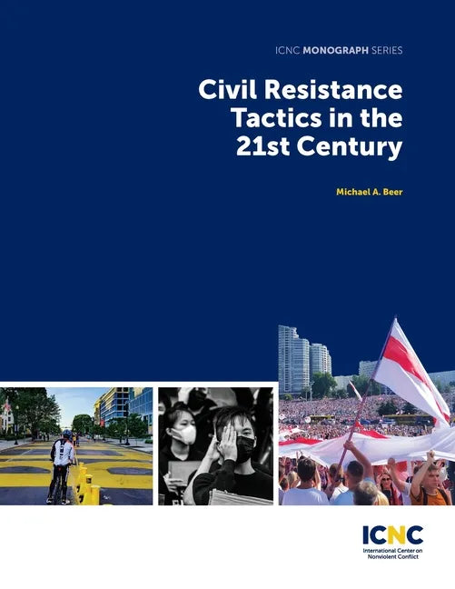 Civil Resistance Tactics in the 21st Century - Paperback