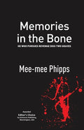 Memories in the Bone: He who pursues revenge digs two graves - Paperback