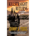 Killstraight Returns: A Killstraight Story - Library Binding