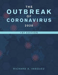 The Outbreak of Coronavirus 2020: 1St Edition - Paperback