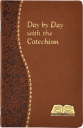 Day by Day with the Catechism: Minute Meditations for Every Day Containing an Excerpt from the Catechism, a Reflection, and a Prayer - Vinyl-bound