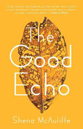 The Good Echo - Paperback