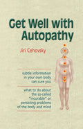 Get Well with Autopathy - Paperback