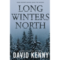 Long Winters North - Paperback