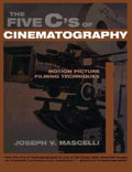 Five C's of Cinematography: Motion Picture Filming Techniques - Paperback