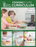 Kids Cook Real Food: Cooking Class Curriculum - Paperback