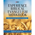 Experience Biblical Evangelism Workbook: Practical Insight for Daily Evangelism 2nd edition - Paperback