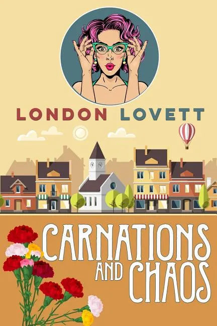Carnations and Chaos - Paperback