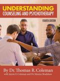Understanding Counseling and Psychotherapy Fourth Edition - Hardcover