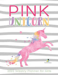 Pink Unicorn: 2022 Weekly Planner for Girls - Paperback