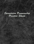 Spencerian Penmanship Practice Sheets: Perfect Cursive Hand Lettering Style Exercise Worksheets for Beginner and Advanced - Paperback
