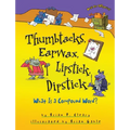 Thumbtacks, Earwax, Lipstick, Dipstick: What Is a Compound Word? - Paperback