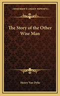 The Story of the Other Wise Man - Hardcover