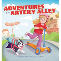 Adventures on Artery Alley - Hardcover