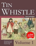 Tin Whistle for Children - Volume 1 - Paperback