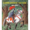 Cowardly Clyde - Hardcover