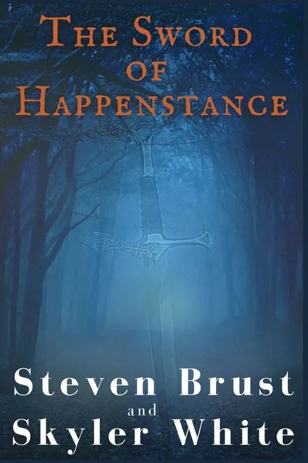 The Sword Of Happenstance - Paperback