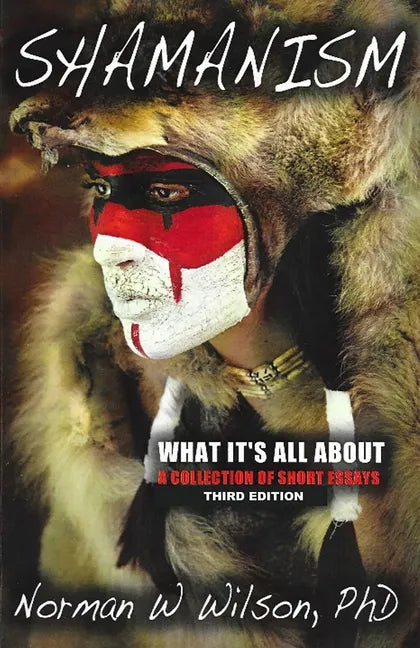Shamanism - What It's All About - Paperback
