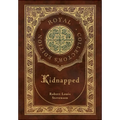 Kidnapped (Royal Collector's Edition) (Case Laminate Hardcover with Jacket) - Hardcover