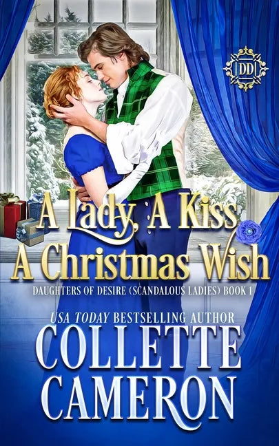 A Lady, A Kiss, A Christmas Wish: A Romantic Class Difference Forced Proximity Regency Romance with Aristocrats - Paperback