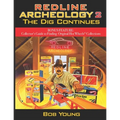 Redline Archeology 2: The Dig Continues - Paperback