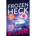 Frozen Heck: A not-remotely-scary sci-fi horror novel - Paperback