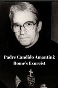 Padre Candido Amantini, CP: Rome's Exorcist - Paperback